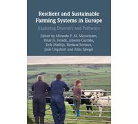 Resilient and Sustainable Farming Systems in Europe: Exploring Diversity and Pathways