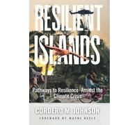 Resilient Islands: Pathways to Resilience Amidst the Climate Crisis