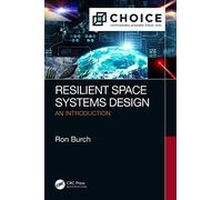 Resilient Space Systems Design: An Introduction