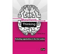 Resilient Thinking: Protecting organisations in the 21st century