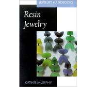 Resin Jewelry (Jewelry Handbooks)