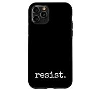 resist. Against Oppression, Hate & Injustice Case for iPhone 11 Pro