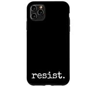 resist. Against Oppression, Hate & Injustice Case for iPhone 11 Pro Max