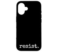 resist. Against Oppression, Hate & Injustice Case for iPhone 16