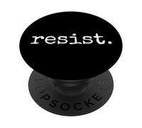 resist. Against Oppression, Hate & Injustice PopSockets Adhesive PopGrip