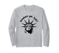 Resist Are We Greatest Yet? America USA Freedom Liberty Long Sleeve T-Shirt