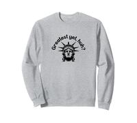 Resist Are We Greatest Yet? America USA Freedom Liberty Sweatshirt