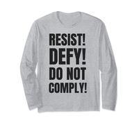 Resist Defy Do Not Comply Freedom March Pro Choice Long Sleeve T-Shirt