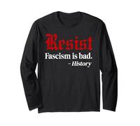 Resist Fascism is Bad No Kings America Protest Anti-Fascism Long Sleeve T-Shirt