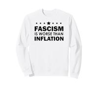 Resist Fascism is Worse Than Inflation No Kings Anti-Fascism Sweatshirt