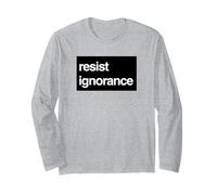 Resist Ignorance Protest - Knowledge Over Noise Long Sleeve T-Shirt