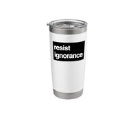 Resist Ignorance Protest - Knowledge Over Noise Stainless Steel Insulated Tumbler