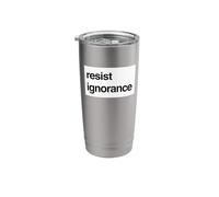 Resist Ignorance Protest - Knowledge Over Noise Stainless Steel Insulated Tumbler