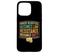 Resist injustice equality protest human rights quote vintage Case for iPhone 15 Pro Max