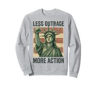 Resist Less Outrage More Action Statue of Liberty Protest Sweatshirt