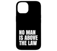 Resist No Man is Above the Law American Justice Democracy Case for iPhone 14