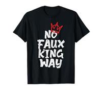 Resist Protest No Faux King Way Civil Rights Equal Men Women T-Shirt