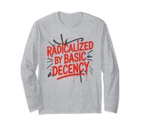 Resist RADICALIZED by Basic Decency Freedom Support Crew Long Sleeve T-Shirt