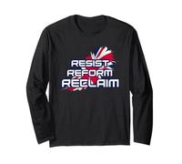 Resist Reform Reclaim - Bold UK Flag Protest Long Sleeve T-Shirt