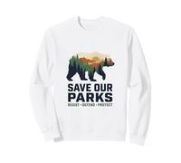Resist Save Our Parks National Park Bear Nature Protection Sweatshirt