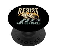 RESIST SAVE OUR Parks National Parks Conservation PopSockets Adhesive PopGrip