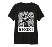 Resist | Solidarity Fist Flower Protest Equality Awarness Premium T-Shirt