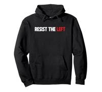 Resist The Left Political Traditional Values Family Pullover Hoodie