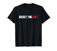 Resist The Left Political Traditional Values Family T-Shirt