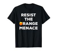 Resist The Orange Menace Funny Democrat Elections Anti-Trump T-Shirt