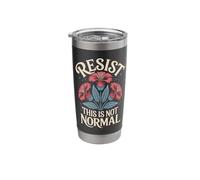 Resist This is Not Normal Stainless Steel Insulated Tumbler
