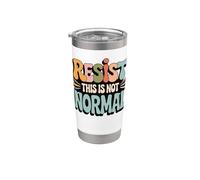 Resist This is Not Normal Stainless Steel Insulated Tumbler