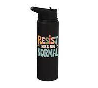 Resist This is Not Normal Stainless Steel Insulated Water Bottle