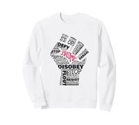 Resist Trump Protest Activism Word Art Fist Sweatshirt