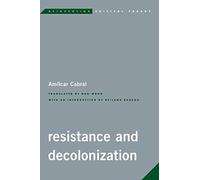 Resistance and Decolonization (Reinventing Critical Theory)