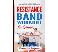 Resistance Band Workout for Seniors