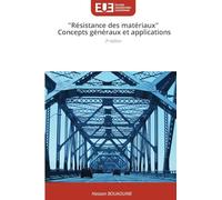 "Résistance des matériaux" Concepts généraux et applications: 2¿ édition