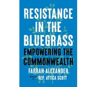 Resistance in the Bluegrass : Empowering the Commonwealth
