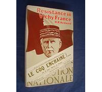 Resistance in Vichy France: A Study of Ideas and Motivation in the Southern Zone 1940-1942