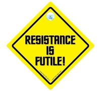 Resistance Is Futile, Resistance Is Futile Car Sign, Car Sign, Bumper Sticker, Baby on Board, Driving Sign, Automobile Sign, Vehicle Sign, , Funny Car Sign, Baby on Board, Decal, Raod Sign, Bumper Sticker, Baby On Board Sign, Joke Car Sign, Novelty Driving Sign, Sci Fi Sign