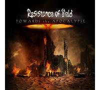 Resistance Of Yield - Towards The Apocalypse