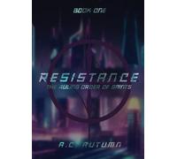 Resistance: The Ruling Order of Saints: Book One: 1 (The Resistance Series)