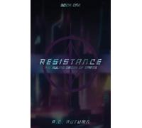 Resistance: The Ruling Order of Saints: Book One (The Resistance Series)