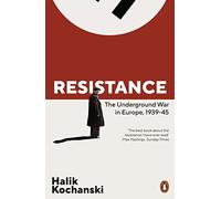 Resistance : The Underground War in Europe, 1939-1945