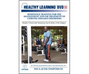 Resistance Training for the Management and/or Treatment of Chronic Diseases/Disorders