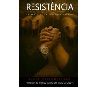 Resistència: Novel·la segona de la trilogia càrnia.