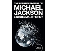 Resistible Demise of Michael Jackson, The