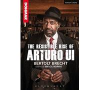 Resistible Rise of Arturo Ui, The (Modern Plays)