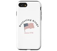 RESISTING KINGS SINCE 1776 Dissent is Patriotic USA Meme Case for iPhone SE (2020) / 7 / 8