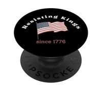 RESISTING KINGS SINCE 1776 Dissent is Patriotic USA Meme PopSockets Adhesive PopGrip