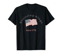 RESISTING KINGS SINCE 1776 Dissent is Patriotic USA Meme T-Shirt
